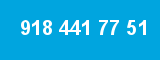 918 441 77 51